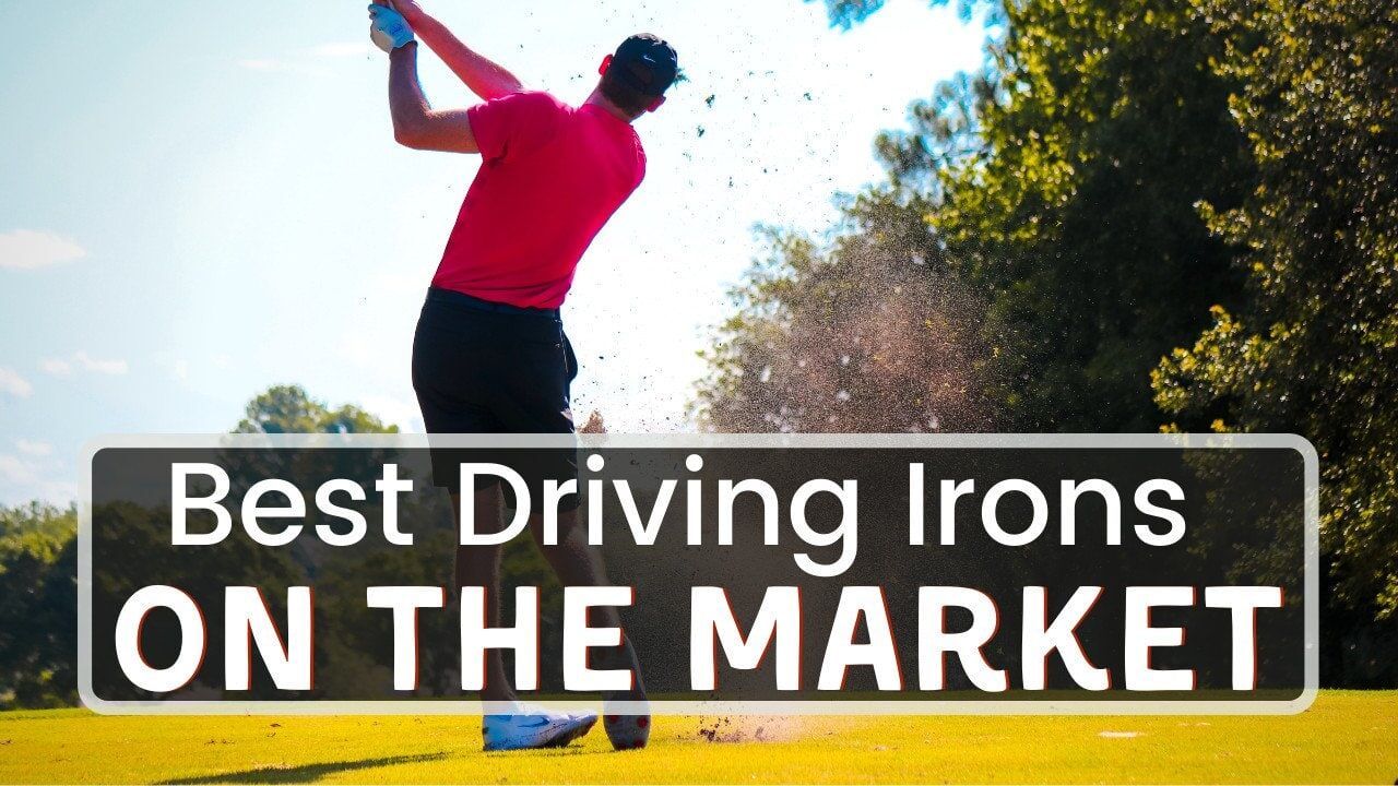 Best Driving Irons In Straighter And Further Off The Tee