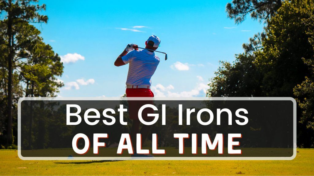 Best Game Improvement Irons Of All Time 2024 Update